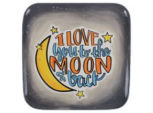 Load image into Gallery viewer, Love You To the Moon and Back Plate
