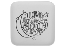 Load image into Gallery viewer, Love You To the Moon and Back Plate
